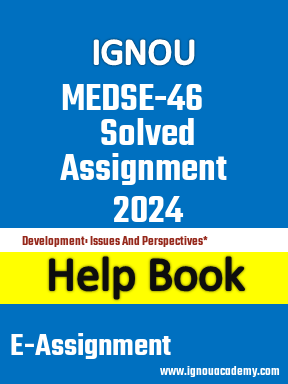 IGNOU MEDSE-46 Solved Assignment 2024